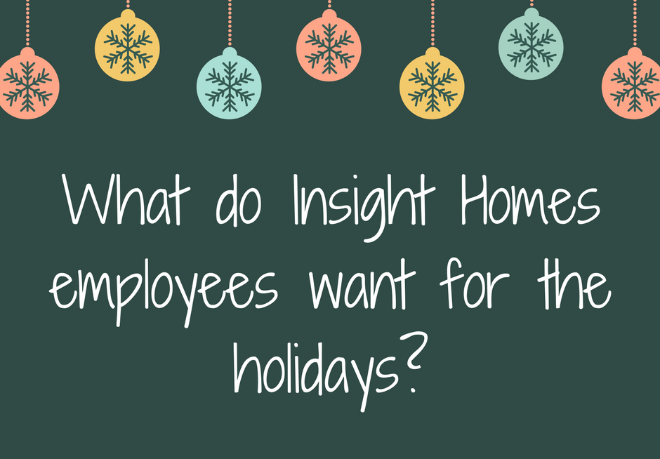 What Do Insight Employees Want for the Holidays?